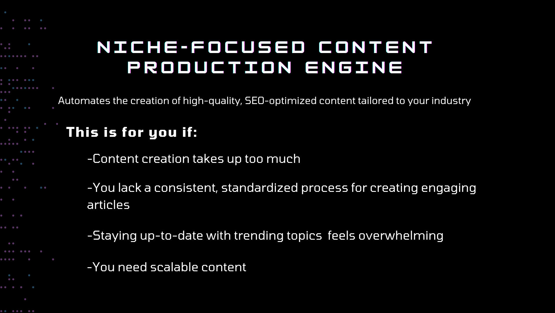 Niche-Focused Content Production Engine